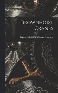 bokomslag Brownhoist Cranes