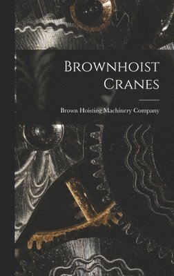 bokomslag Brownhoist Cranes