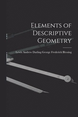 Elements of Descriptive Geometry 1