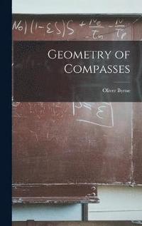bokomslag Geometry of Compasses