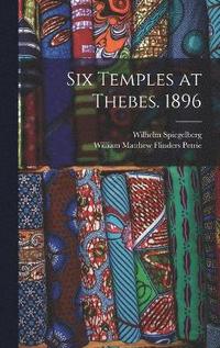 bokomslag Six Temples at Thebes. 1896