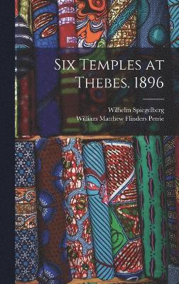Six Temples at Thebes. 1896 1