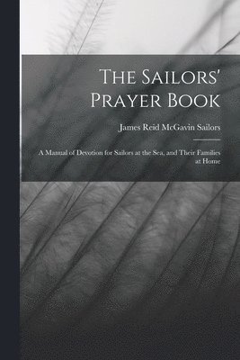 Sailors James Reid McGavin, Sailors, James Reid McGavin - Sailors' Prayer Book, Häftad