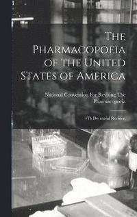 bokomslag The Pharmacopoeia of the United States of America