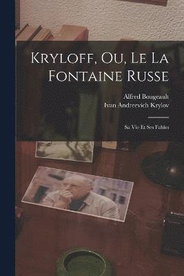 Kryloff, Ou, Le La Fontaine Russe 1