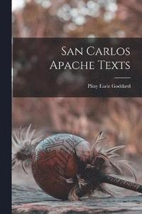 bokomslag San Carlos Apache Texts
