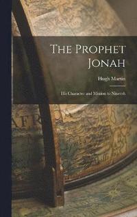bokomslag The Prophet Jonah