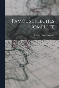 bokomslag Famous Speeches Complete