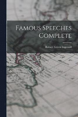 Famous Speeches Complete 1