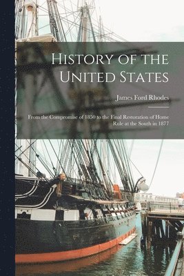 James Ford Rhodes - History of the United States, Häftad