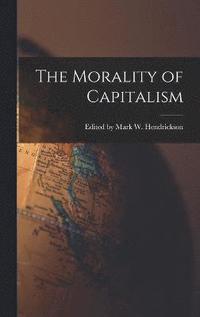 bokomslag Morality of Capitalism