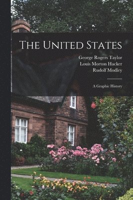 Louis Morton Hacker, Rudolf Modley, George Rogers Taylor - United States, Häftad