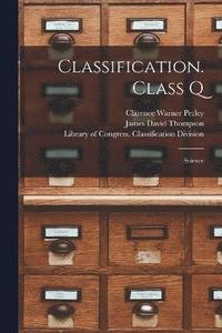 bokomslag Classification. Class Q
