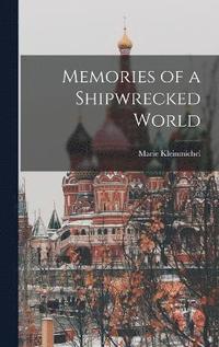 bokomslag Memories of a Shipwrecked World