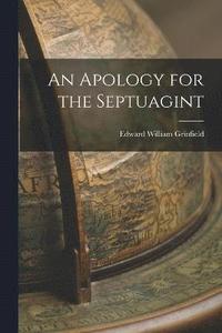 bokomslag An Apology for the Septuagint