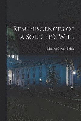 bokomslag Reminiscences of a Soldier's Wife