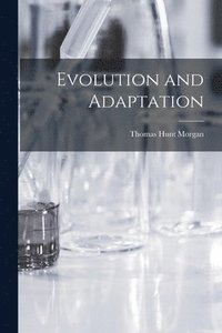 bokomslag Evolution and Adaptation