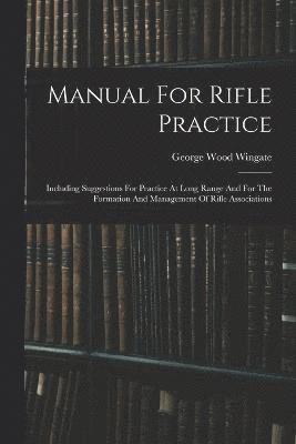 Manual For Rifle Practice