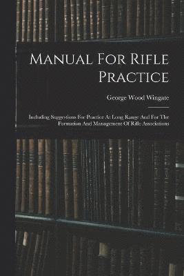 Manual For Rifle Practice 1