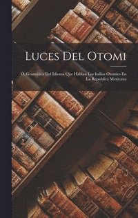 bokomslag Luces Del Otomi