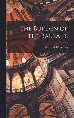 bokomslag Burden of the Balkans