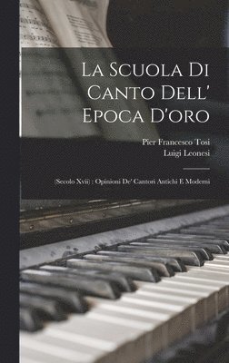 bokomslag Scuola Di Canto Dell' Epoca D'oro