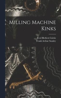 Milling Machine Kinks 1