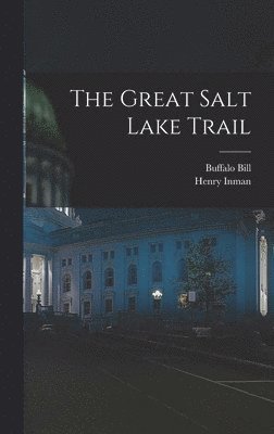 The Great Salt Lake Trail 1