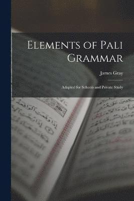 Elements of Pali Grammar 1