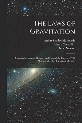 The Laws of Gravitation 1