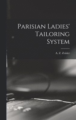 Parisian Ladies' Tailoring System 1