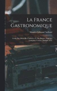 bokomslag La France gastronomique