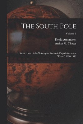 Arthur G Chater, Roald Amundsen - South Pole, Häftad