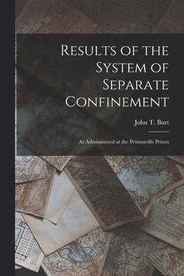 Results of the System of Separate Confinement 1