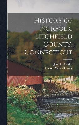 History of Norfolk, Litchfield County, Connecticut 1