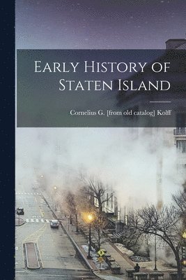 bokomslag Early History of Staten Island