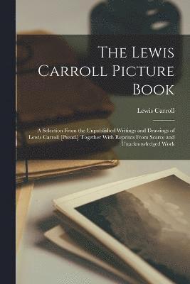 Lewis Carroll - Lewis Carroll Picture Book, Häftad