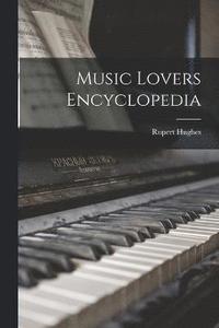 bokomslag Music Lovers Encyclopedia