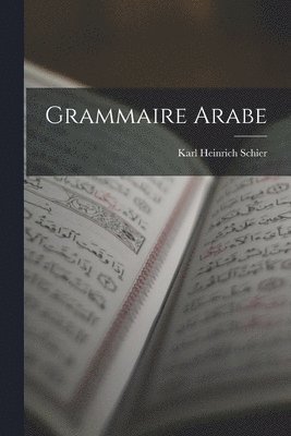 bokomslag Grammaire Arabe