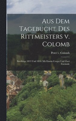 bokomslag Aus dem Tagebuche des Rittmeisters v. Colomb