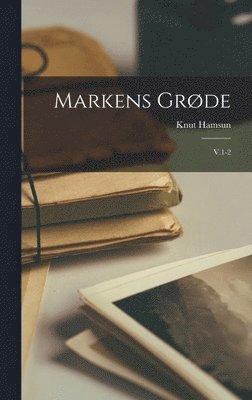 bokomslag Markens grøde