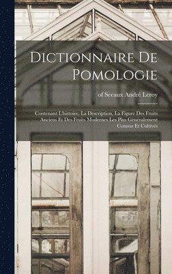 Dictionnaire De Pomologie 1