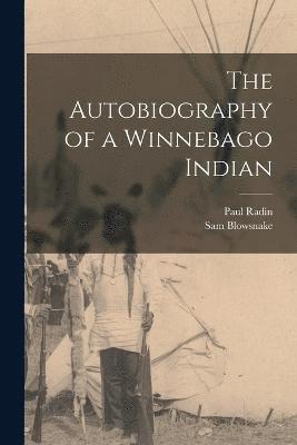 bokomslag Autobiography of a Winnebago Indian
