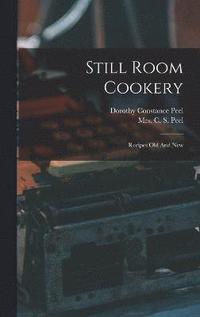 bokomslag Still Room Cookery