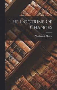 bokomslag The Doctrine Of Chances