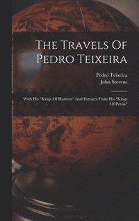 bokomslag The Travels Of Pedro Teixeira