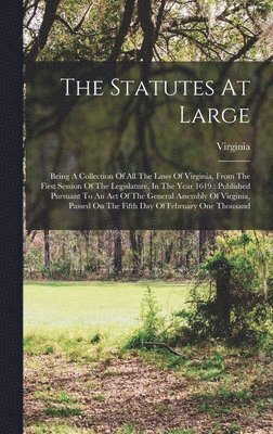 Virginia - Statutes At Large, Inbunden