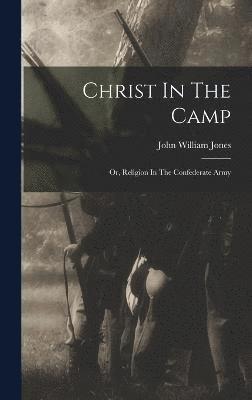 Christ In The Camp 1