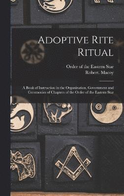 Adoptive Rite Ritual