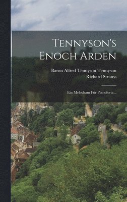 Richard Strauss - Tennyson's Enoch Arden, Inbunden